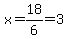 x=18%2F6=3