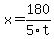 x=180%2F5t