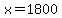 x=1800
