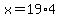 x=19%2A4