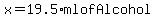 x=19.5%2AmlofAlcohol
