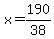 x=190%2F38