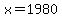 x=1980