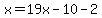 x=19x-10-2