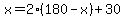 x=2%28180-x%29%2B30