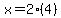 x=2%284%29