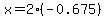 x=2%2A%28-0.675%29
