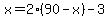 x=2%2A%2890-x%29-3