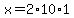x=2%2A10%2A1