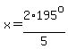 x=2%2A195%5Eo%2F5