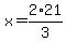 x=2%2A21%2F3