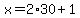 x=2%2A30%2B1