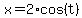 x=2%2Acos%28t%29