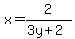 x=2%2F%283y%2B2%29