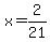 x=2%2F21