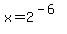 x=2%5E%28-6%29
