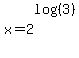 x=2%5Elog%28%283%29%29