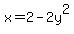 x=2-2y%5E2