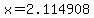 \"x=2.114908\"