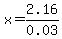 x=2.16%2F0.03