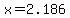 x=2.186