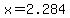 x=2.284