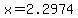 x=2.2974