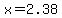 x=2.38