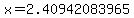 x=2.40942083965