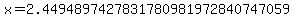 x=2.4494897427831780981972840747059
