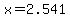 x=2.541