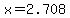 x=2.708