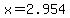 x=2.954