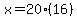 x=20%2816%29