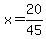 x=20%2F45