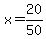 x=20%2F50