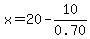 x=20-10%2F0.70