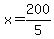 x=200%2F5