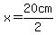 x=20cm%2F2