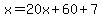 x=20x%2B60%2B7