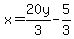 x=20y%2F3++-5%2F3