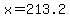 x=213.2