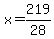 x=219%2F28
