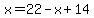 x=22-x%2B14