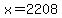 x=2208