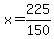 x=225%2F150