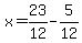 x=23%2F12-5%2F12