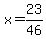 x=23%2F46