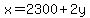 x=2300%2B2y