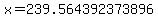 x=239.564392373896